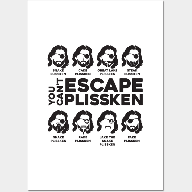 You Can't Escape Plissken Wall Art by moose_cooletti